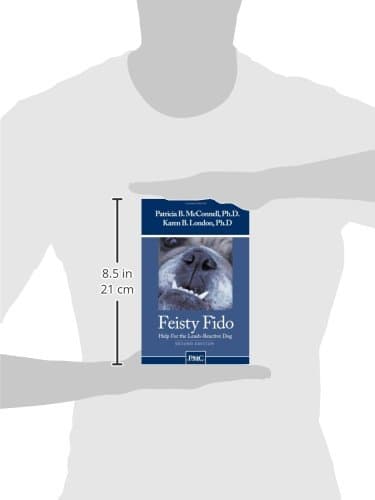 Feisty Fido: Help for the Leash-Reactive Dog — view 2